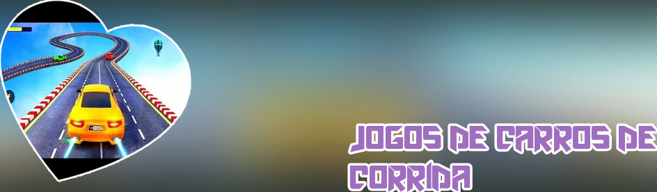 Corrida de carros jogos gratis